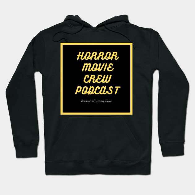 Horror Movie Crew Podcast Cursive Hoodie by Horrormoviecrewpodcast